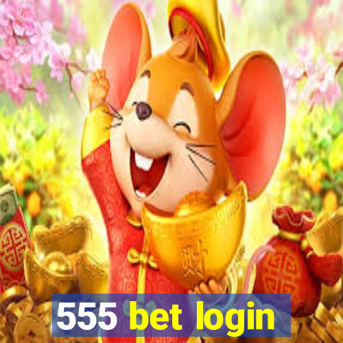 555 bet login